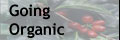 Going Organic.