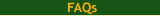 Frequently Asked Questions.